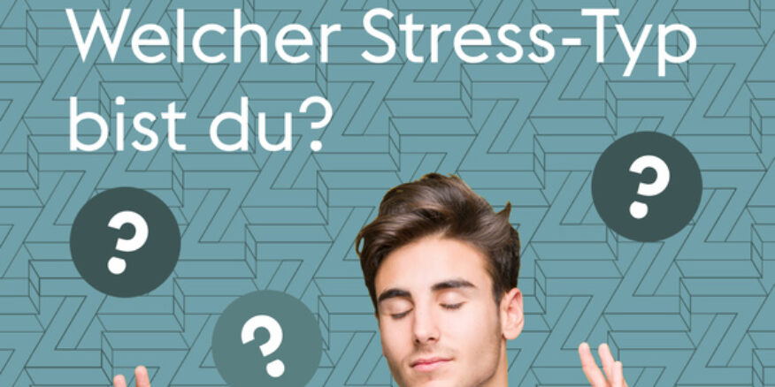 Quiz: Wie gehst du mit Stress um?