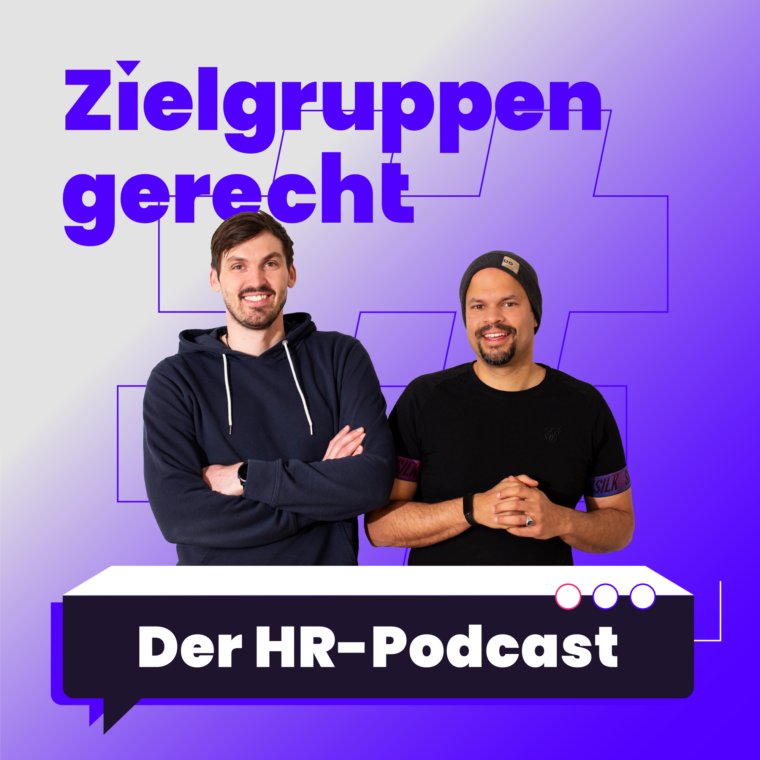 Zielgruppengerecht: Der HR Podcast