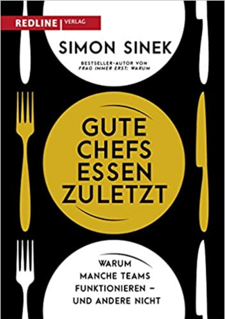 Personalmanagement Buch: "Gute Chefs Essen Zuletzt"