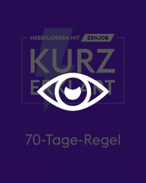 Zenjob 70-Tage-Regel