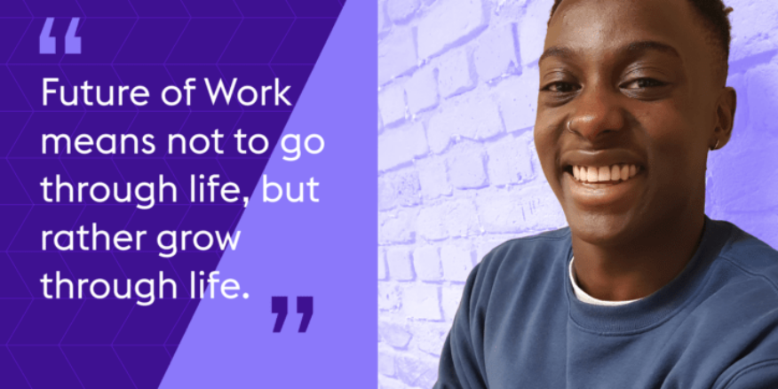 Talent Success Working Student Will talks about the Future of Work